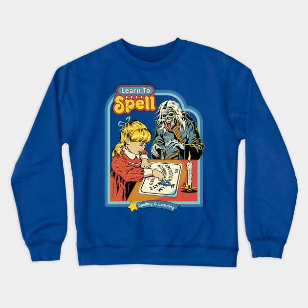 Learn To Spell Crewneck Sweatshirt by Steven Rhodes